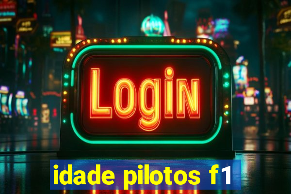 idade pilotos f1